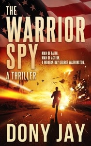 The Warrior Spy by Dony Jay