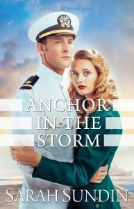 Anchor in the Storm by Sarah Sundin