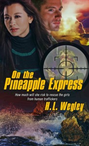 On the Pineapple Express by H. L. Wegley