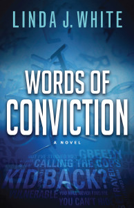 Words of Conviction by Linda J. White