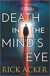 Death in the Mind's Eye by Rick Acker