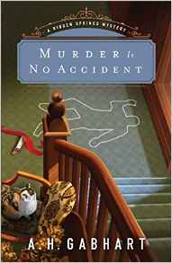 Murder is No Accident by Ann Gabhart